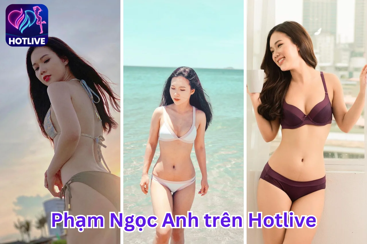 Phạm Ngọc Anh-Hotlive