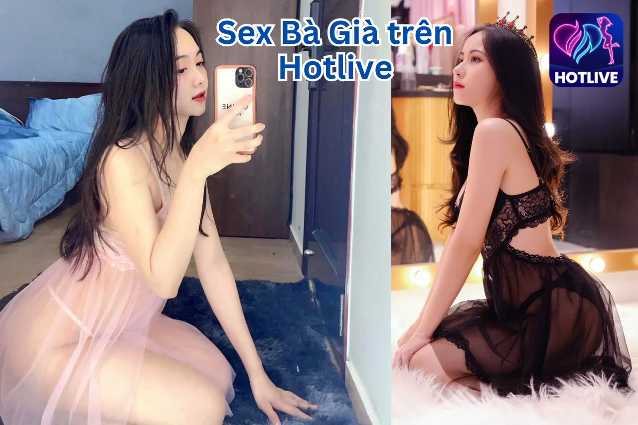 Sex Bà Già-Hotlive
